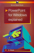 PowerPoint for Windows Explained - Weale, D.