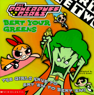 Powerpuff Girls 8x8 #06: Beat Your Greens