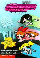 Powerpuff Girls Movie - Mooney, E S, and Scholastic Books (Creator)