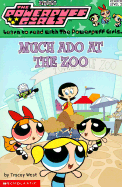 Powerpuff Girls Reader #01: Much ADO at the Zoo