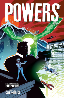 Powers Volume 6 - Bendis, Brian Michael