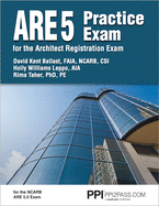 Ppi Are 5 Practice Exam for the Architect Registration Exam - Comprehensive Practice Exam for the Ncarb 5.0 Exam