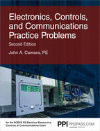 Ppi Electronics, Controls, and Communications Practice Problems, 2nd Edition - Comprehensive Practice for the Ncees Pe Electrical Electronics, Controls and Communications Exam