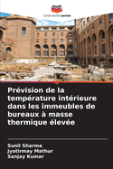 Prvision de la temprature intrieure dans les immeubles de bureaux  masse thermique leve