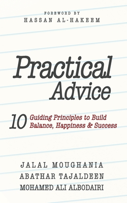 Practical Advice - Tajaldeen, Abathar, and Albodairi, Mohamed Ali, and Moughania, Jalal