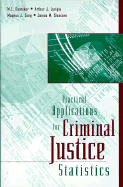 Practical Applications of Criminal Justice Statistics