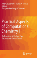 Practical Aspects of Computational Chemistry I: An Overview of the Last Two Decades and Current Trends