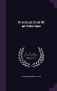 Practical Book Of Architecture