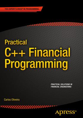 Practical C++ Financial Programming - Oliveira, Carlos