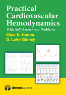Practical Cardiovascular Hemodynamics: With Self-Assessment Problems