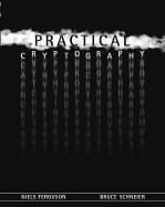 Practical Cryptography - Ferguson, Niels, and Schneier, Bruce
