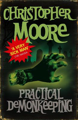 Practical Demonkeeping: Book 1: Pine Cove Series - Moore, Christopher