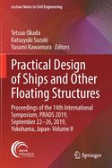 Practical Design of Ships and Other Floating Structures: Proceedings of the 14th International Symposium, Prads 2019, September 22-26, 2019, Yokohama, Japan- Volume I