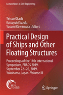 Practical Design of Ships and Other Floating Structures: Proceedings of the 14th International Symposium, PRADS 2019, September 22-26, 2019, Yokohama, Japan- Volume III