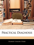 Practical Diagnosis