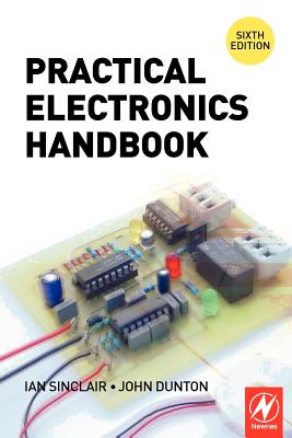 Practical Electronics Handbook - Sinclair, Ian