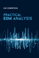 Practical Esm Analysis