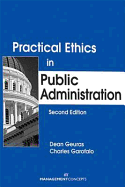 Practical Ethics in Public Administration