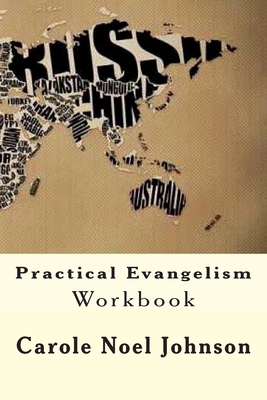 Practical Evangelism Workbook - Johnson, Carole Noel