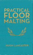 Practical Floor Malting