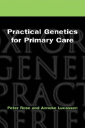 Practical Genetics for Primary Care