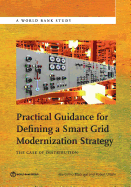 Practical Guidance for Defining a Smart Grid Modernization Strategy: The Case of Distribution