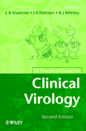 Practical Guide to Clinical Virology