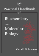 Practical handbook of biochemistry and molecular biology