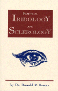 Practical Iridology and Sclerology