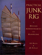 Practical Junk Rig - Hasler, H G, and McLeod, J K