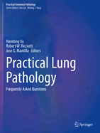 Practical Lung Pathology: Frequently Asked Questions