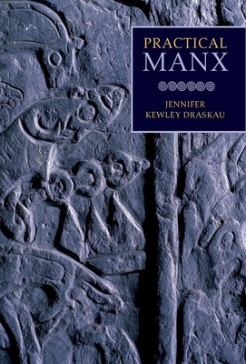 Practical Manx - Kewley Draskau, Jennifer