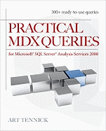 Practical MDX Queries: For Microsoft SQL Server Analysis Services 2008