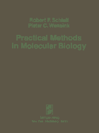 Practical Methods in Molecular Biology