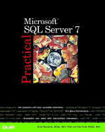 Practical Microsoft SQL Server 7 - McGehee, Brad, MCSE, MCT, MCP, and Kraft, Robert A, MCSD, MCT