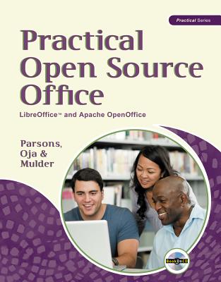Practical Open Source Office: Libreoffice(tm) and Apache Openoffice - Parsons, June Jamnich