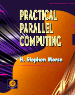 Practical Parallel Computing