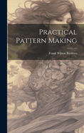 Practical Pattern Making