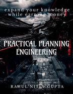 Practical Planning Engineering: Based On Construction technology