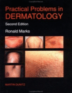 Practical Problems in Dermatology - Marks, Ronald, Frcp