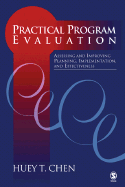 Practical Program Evaluation: Assessing and Improving Planning, Implementation, and Effectiveness