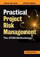 Practical Project Risk Management, Third Edition: The Atom Methodology