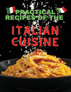 Practical recipes of the italian cuisine