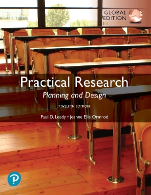 Practical Research: Planning and Design, Global Edition - Leedy, Paul, and Ormrod, Jeanne