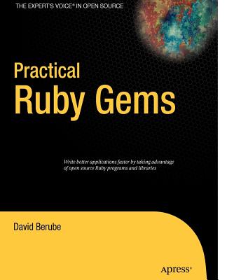 Practical Ruby Gems - Berube, David