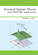 Practical Signals Theory with MATLAB Applications