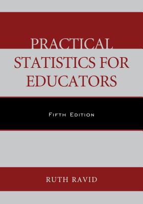Practical Statistics for Educators - Ravid, Ruth, PhD