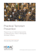Practical Terrorism Prevention: Reexamining U.S. National Approaches to Addressing the Threat of Ideologically Motivated Violence