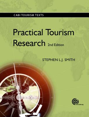 Practical Tourism Research - Smith, Stephen L J