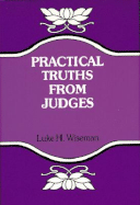 Practical Truths from Judges